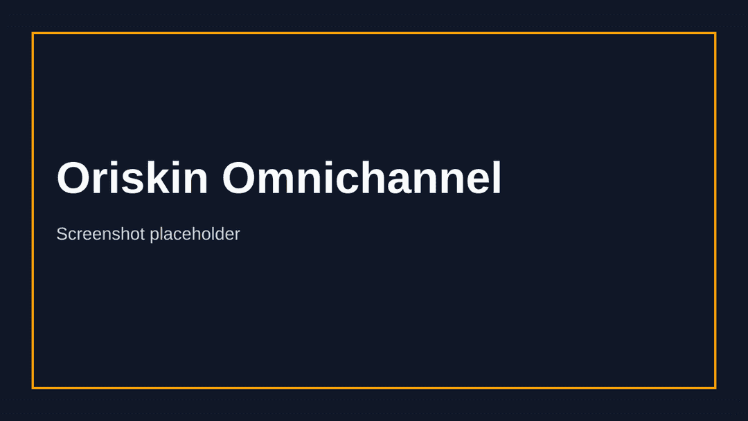 Oriskin Omnichannel